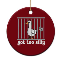Funny Got Too Silly Ceramic Ornament Goose Pun Humor Animal Lovers - Wonder Print Shop