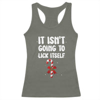 Funny Christmas It Isn't Going To Lick Itself Racerback Tank Top Xmas Adult Humor Couple Matching - Wonder Print Shop