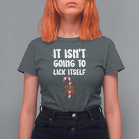 Funny Christmas It Isn't Going To Lick Itself T Shirt For Women Xmas Adult Humor Couple Matching - Wonder Print Shop