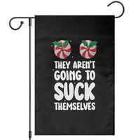 Funny Christmas They Aren't Going To Suck Themself Garden Flag Xmas Adult Humor Couple Matching - Wonder Print Shop