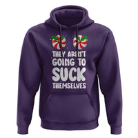 Funny Christmas They Aren't Going To Suck Themself Hoodie Xmas Adult Humor Couple Matching - Wonder Print Shop