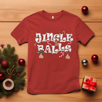 Funny Naughty Christmas Jingle Balls T Shirt Santa Xmas Jingle Bells Adult Joke - Wonder Print Shop