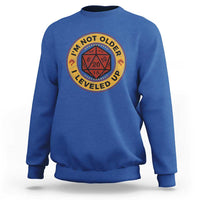Funny RPG Gamer I Am Not Older I Leveled Up Sweatshirt Vintage D20 Tabletop - Wonder Print Shop