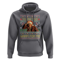 Ed Gein Christmas Hoodie Funny You Are Too Warm For Me Xmas Serial Killer - Wonder Print Shop