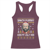 Funny Stranger Murray Christmas Racerback Tank Top Santa Murray Kiss My Jolly Ass - Wonder Print Shop