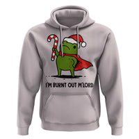 Funny Christmas Frog Knight Hoodie I Am Burnt Out M Lord Medieval Meme Candy Cane - Wonder Print Shop
