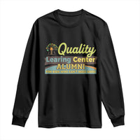 Funny Quality Learing Center Alumni For Kids Who Cant Reed Good Long Sleeve Shirt - Wonder Print Shop