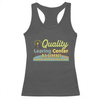 Funny Quality Learing Center Alumni For Kids Who Cant Reed Good Racerback Tank Top - Wonder Print Shop
