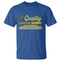Funny Quality Learing Center Alumni For Kids Who Cant Reed Good T Shirt - Wonder Print Shop