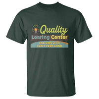 Funny Quality Learing Center For Kids Who Cant Reed Good T Shirt Anti Scam Awareness - Wonder Print Shop