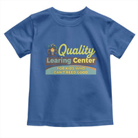 Funny Quality Learing Center For Kids Who Cant Reed Good Toddler T Shirt Anti Scam Awareness - Wonder Print Shop