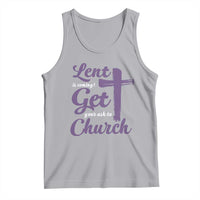 Ash Wednesday Tank Top Lent Is Coming Get Your Ash To Church Ash Cross