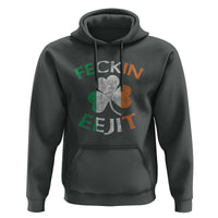 Funny Feckin Eejit Hoodie Ireland Irish Slang Shamrock St Patrick's Day