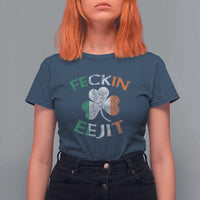 Funny Feckin Eejit T Shirt For Women Ireland Irish Slang Shamrock St Patrick's Day