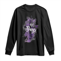 40 Days Christian Religious Long Sleeve Shirt Ash Wednesday Ashes Cross