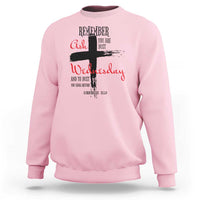 Ash Wednesday Sweatshirt Remember You are Dust And To Dust You Shall Return Genesis 3:19