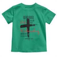 Ash Wednesday Toddler T Shirt Remember You are Dust And To Dust You Shall Return Genesis 3:19