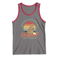 Funny Groundhog Day Tank Top Groundhog Meteorology Respect The Shadow Vintage Retro - Wonder Print Shop