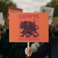 Siempre Antifascista Protest Sign Anti Fascism Protest Vintage Hydra Dog