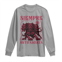 Siempre Antifascista Long Sleeve Shirt Anti Fascism Protest Vintage Hydra Dog