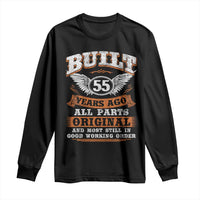 Funny 55th Birthday Long Sleeve Shirt Built 55 Years Ago All Parts Original And Most Still In Good Working Order