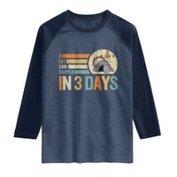 Easter A Lot Can Happen In 3 Days Religious Raglan Shirt