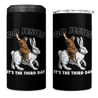 Funny Christian Easter 4 in 1 Can Cooler Tumbler Go Jesus It Is The Third Day Religious Bunny