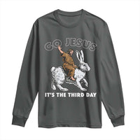 Funny Christian Easter Long Sleeve Shirt Go Jesus It Is The Third Day Religious Bunny