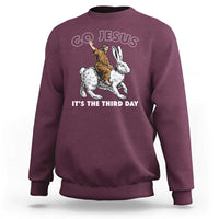 Funny Christian Easter Sweatshirt Go Jesus It Is The Third Day Religious Bunny