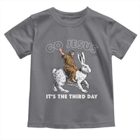 Funny Christian Easter Toddler T Shirt Go Jesus It Is The Third Day Religious Bunny