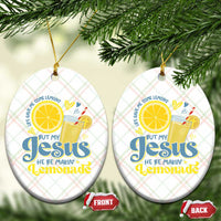 Life Gave Me Some Lemons But My Jesus He Be Makin Lemonade Ceramic Ornament
