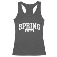 Spring Vibes Racerback Tank Top Spring Break Easter Day Bold Text