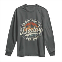 Promoted To Daddy Est 2026 Long Sleeve Shirt Soon to Be Dad Retro Baby Announcement