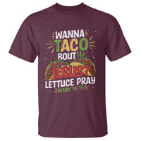 Funny Wanna Taco Bout Jesus Lettuce Pray T Shirt Cinco de Mayo Christian Bible Verse