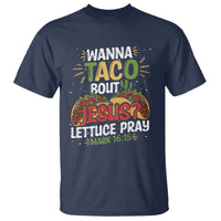 Funny Wanna Taco Bout Jesus Lettuce Pray T Shirt Cinco de Mayo Christian Bible Verse