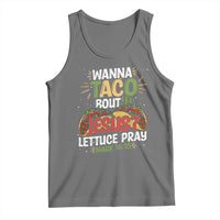 Funny Wanna Taco Bout Jesus Lettuce Pray Tank Top Cinco de Mayo Christian Bible Verse