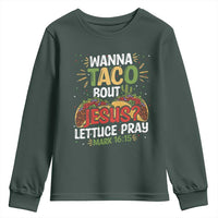 Funny Wanna Taco Bout Jesus Lettuce Pray Youth Sweatshirt Cinco de Mayo Christian Bible Verse