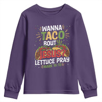 Funny Wanna Taco Bout Jesus Lettuce Pray Youth Sweatshirt Cinco de Mayo Christian Bible Verse
