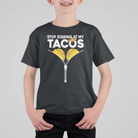 Funny Stop Staring At My Tacos T Shirt For Kid Mexican Cinco De Mayo