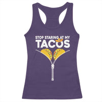 Funny Stop Staring At My Tacos Racerback Tank Top Mexican Cinco De Mayo