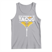 Funny Stop Staring At My Tacos Tank Top Mexican Cinco De Mayo