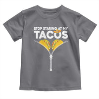 Funny Stop Staring At My Tacos Toddler T Shirt Mexican Cinco De Mayo