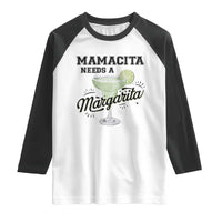 Funny Mamacita Needs A Margarita Raglan Shirt Magarita Cocktail Lover