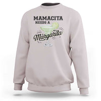 Funny Mamacita Needs A Margarita Sweatshirt Magarita Cocktail Lover