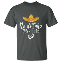Funny Cinco De Mayo Pregnancy Reveal T Shirt No Drinko This Cinko Sombrero Hat