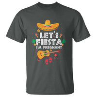 Funny Cinco De Mayo Pregnancy Announcement T Shirt Let's Fiesta I'm Pregnant Mexico Festival