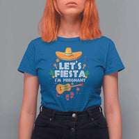 Funny Cinco De Mayo Pregnancy Announcement T Shirt For Women Let's Fiesta I'm Pregnant Mexico Festival