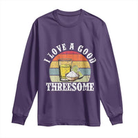 Funny Tequila Lover Long Sleeve Shirt I Love A Good Threesome Cinco de Mayo