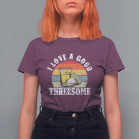 Funny Tequila Lover T Shirt For Women I Love A Good Threesome Cinco de Mayo
