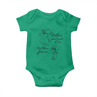 Mothers Plant Seeds Of Love That Bloom Forever Baby Onesie Mother's Day